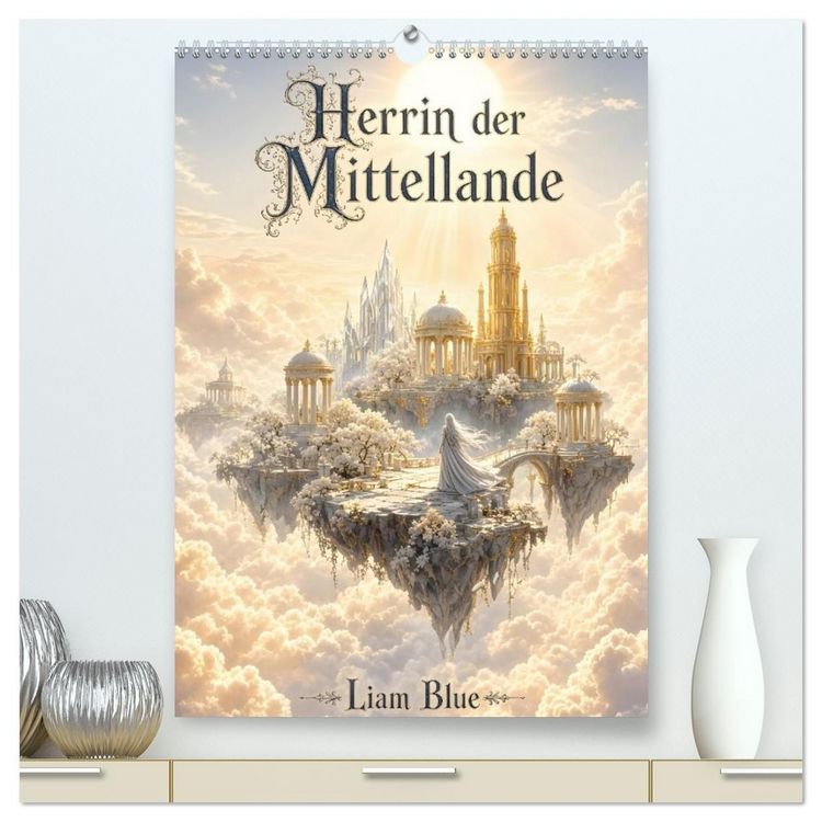 Produktbild: Herrin der Mittellande (hochwertiger Premium Wandkalender 2027 DIN A2 hoch), Kunstdruck in Hochglanz
