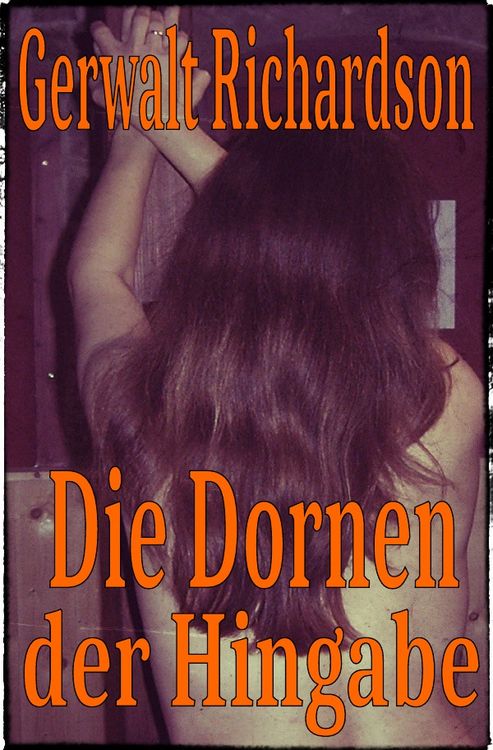 Produktbild: Die Dornen der Hingabe
