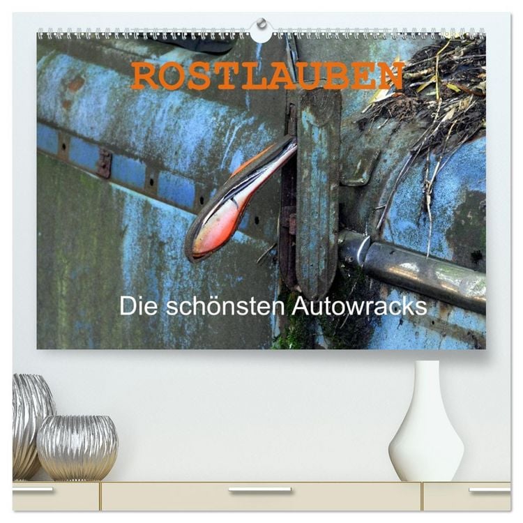 Produktbild: ROSTLAUBEN Die sch&ouml;nsten Autowracks (hochwertiger Premium Wandkalender 2026 DIN A2 quer), Kunstdruck in Hochglanz