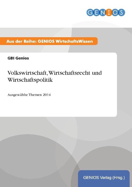 Produktbild: Volkswirtschaft, Wirtschaftsrecht und Wirtschaftspolitik
