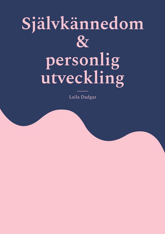 Produktbild: Sj&auml;lvk&auml;nnedom och personlig utveckling