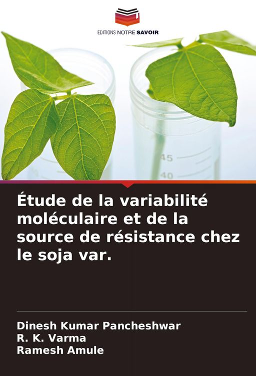 Produktbild: &Eacute;tude de la variabilit&eacute; mol&eacute;culaire et de la source de r&eacute;sistance chez le soja var.