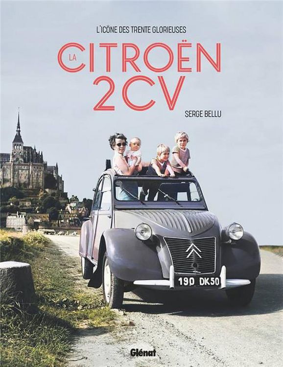Produktbild: La Citro&euml;n 2 CV : l'ic&ocirc;ne des Trente Glorieuses