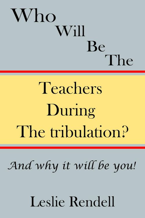 Produktbild: Teachers During The Tribulation (Bible Studies, #10)