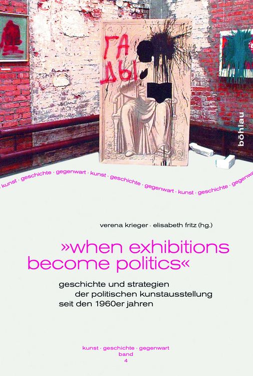 Produktbild: &raquo;when exhibitions become politics&laquo;