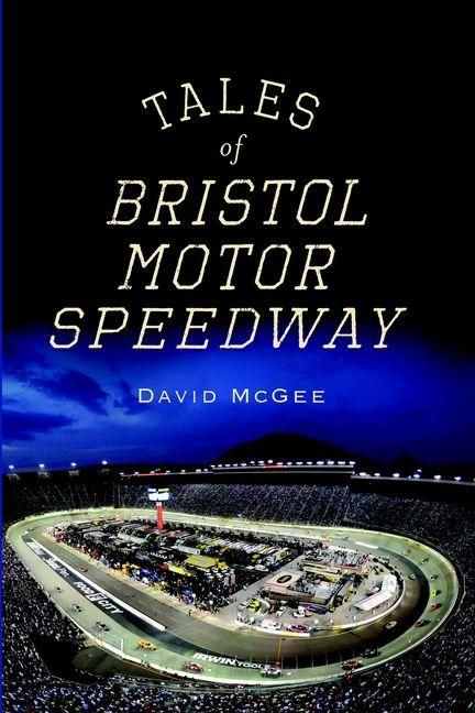 Produktbild: Tales of Bristol Motor Speedway