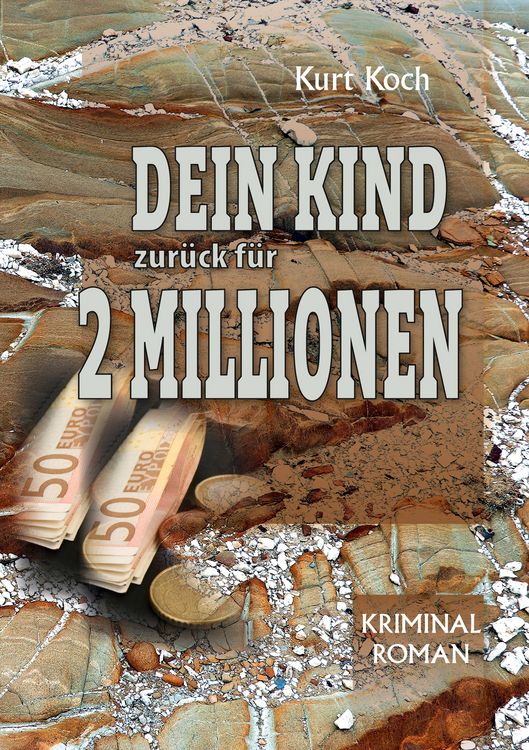 Produktbild: Dein Kind Zurück für 2 Millionen