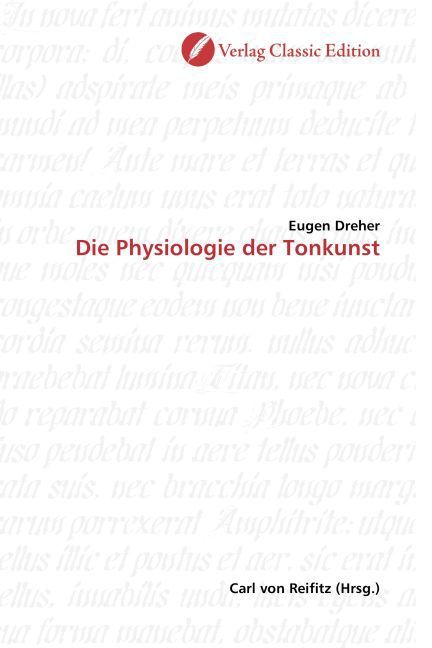 Produktbild: Dreher, E: Die Physiologie der Tonkunst