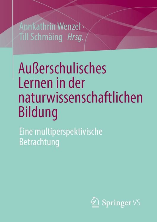 Produktbild: Au&szlig;erschulisches Lernen in der naturwissenschaftlichen Bildung