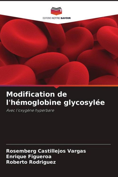 Produktbild: Modification de l'h&eacute;moglobine glycosyl&eacute;e