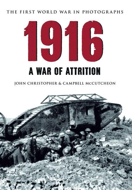 Produktbild: 1916 the First World War in Photographs