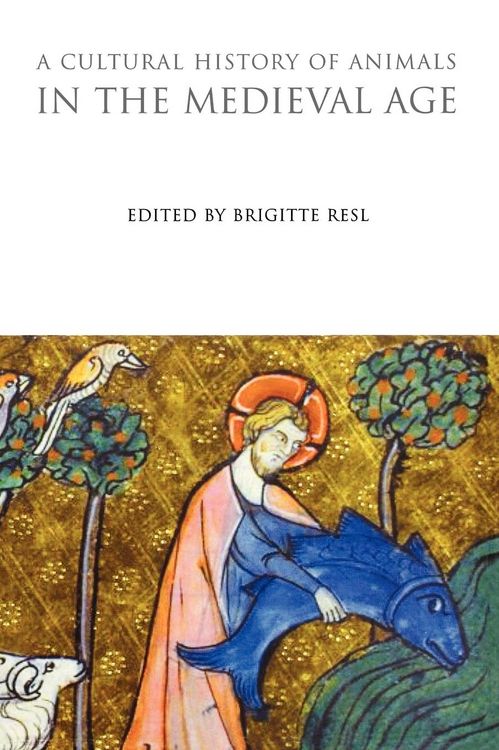 Produktbild: A Cultural History of Animals in the Medieval Age