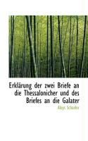 Produktbild: Erkl Rung Der Zwei Briefe an Die Thessalonicher Und Des Briefes an Die Galater