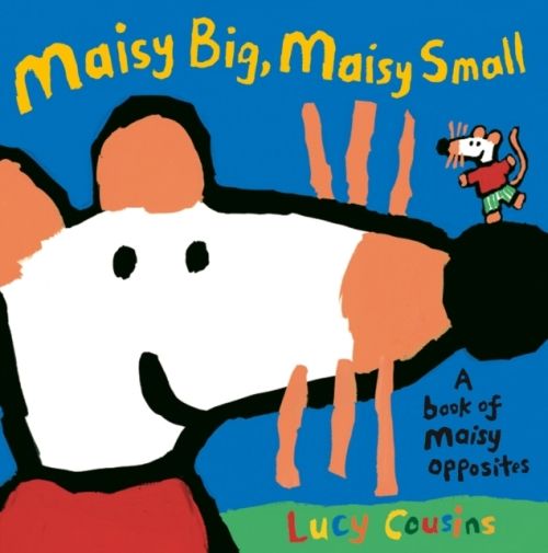Produktbild: Cousins, L: Maisy Big, Maisy Small: A Book Of Maisy