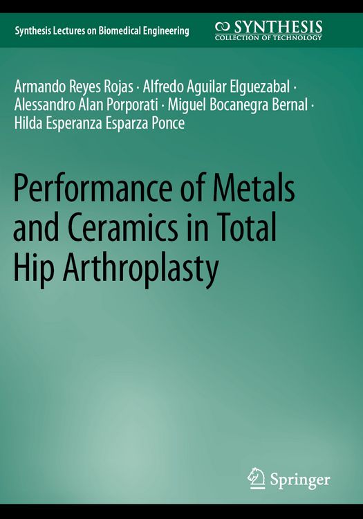 Produktbild: Performance of Metals and Ceramics in Total Hip Arthroplasty