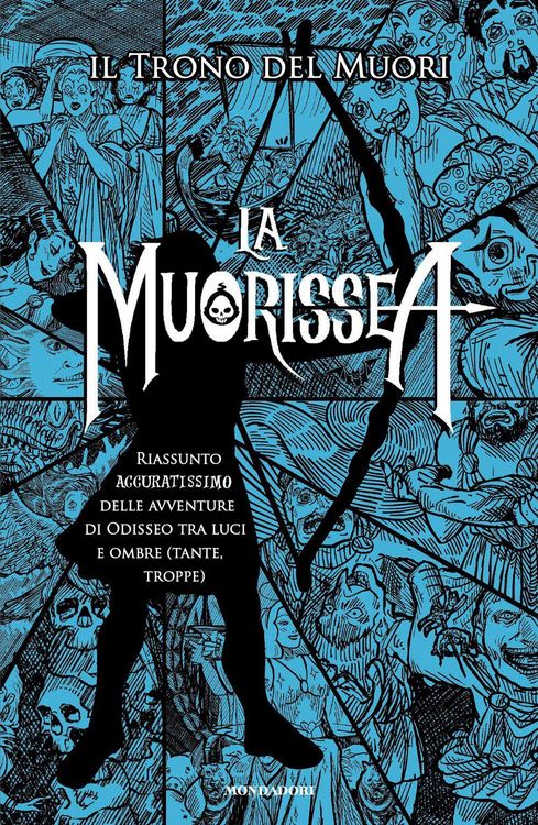 Produktbild: La Muorissea. Riassunto accuratissimo delle avventure di Odisseo tra luci e ombre (tante, troppe)