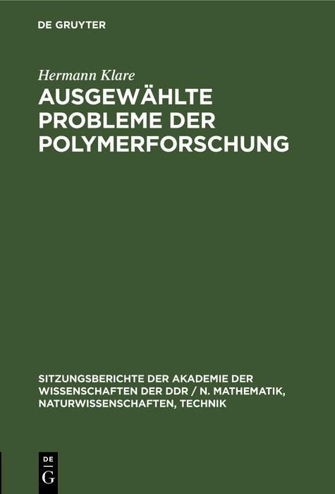 Produktbild: Ausgew&auml;hlte Probleme der Polymerforschung