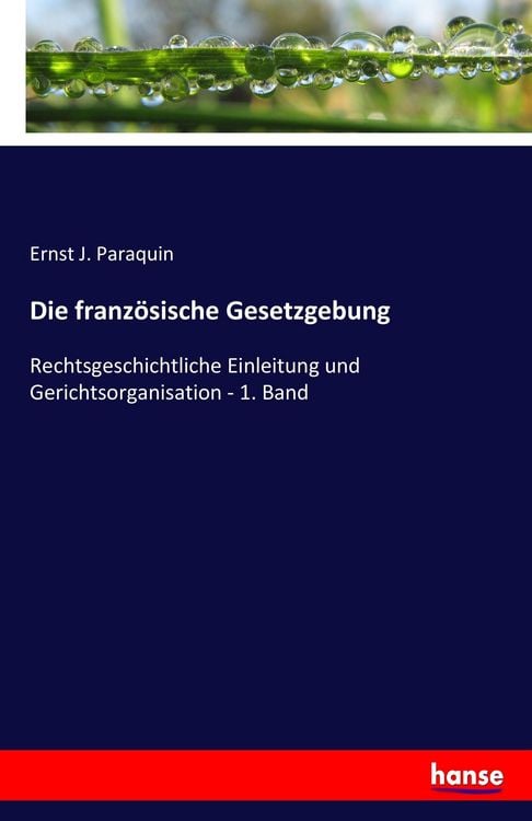 Produktbild: Die franz&ouml;sische Gesetzgebung