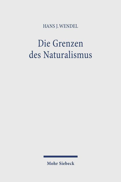 Produktbild: Die Grenzen des Naturalismus