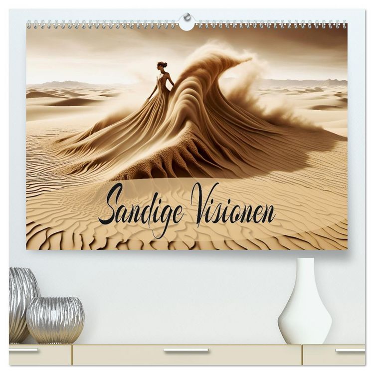 Produktbild: Sandige Visionen (hochwertiger Premium Wandkalender 2026 DIN A2 quer), Kunstdruck in Hochglanz