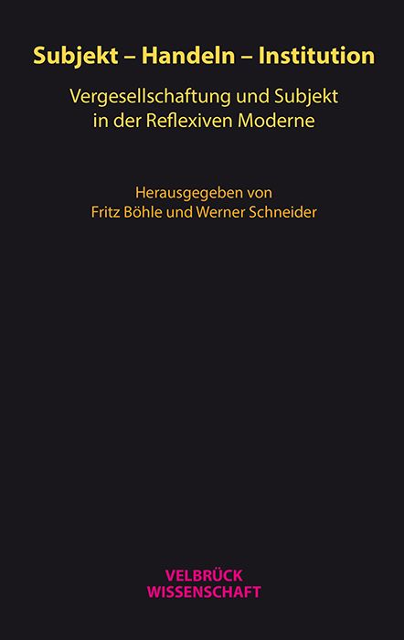 Produktbild: Subjekt &ndash; Handeln &ndash; Institution