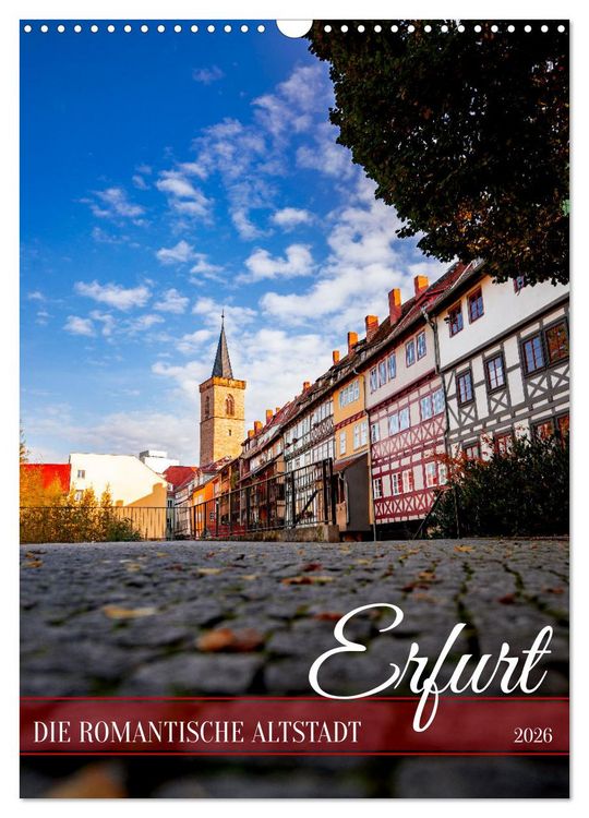 Produktbild: Erfurt - Die romantische Altstadt (Wandkalender 2026 DIN A3 hoch), CALVENDO Monatskalender