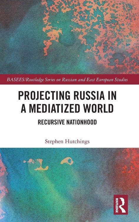 Produktbild: Projecting Russia in a Mediatized World