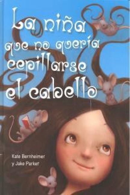 Produktbild: Ni&ntilde;a Que No Queria Cepillarse El Cabello, La