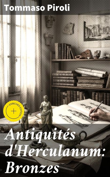 Produktbild: Antiquit&eacute;s d'Herculanum: Bronzes