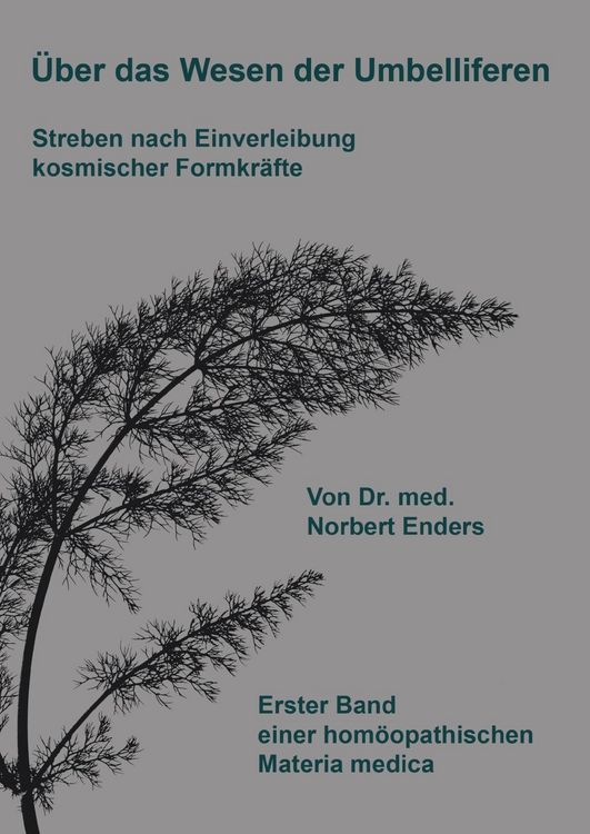 Produktbild: &Uuml;ber das Wesen der Umbelliferen - Streben nach Einverleibung kosmischer Formkr&auml;fte
