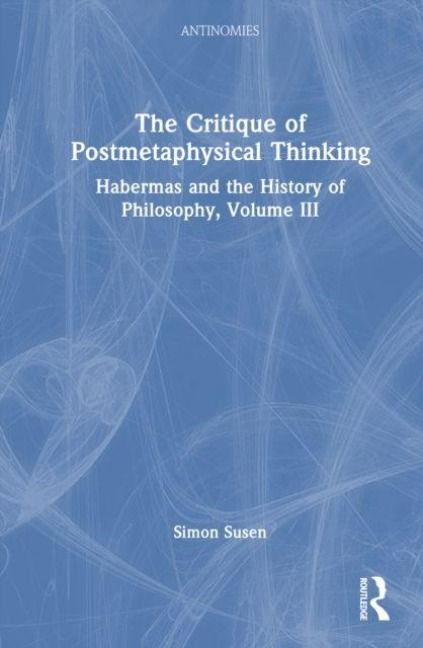 Produktbild: The Critique of Postmetaphysical Thinking