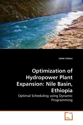 Produktbild: Geletu, J: Optimization of Hydropower Plant Expansion: Nile