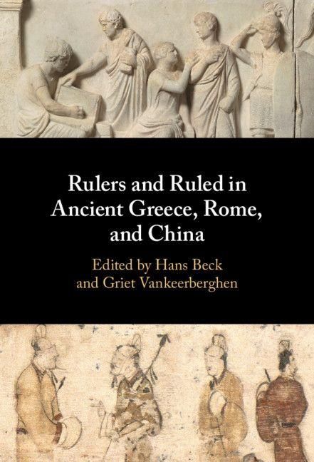 Produktbild: Rulers and Ruled in Ancient Greece, Rome, and China
