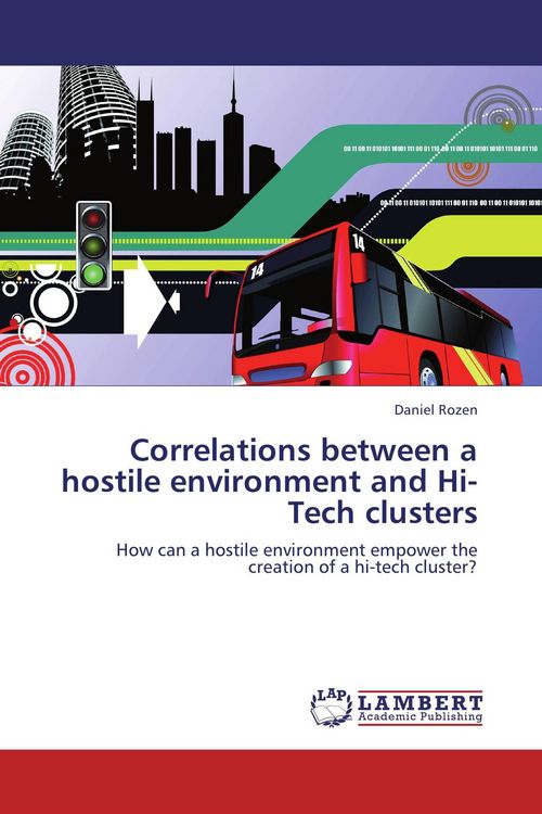 Produktbild: Correlations between a hostile environment and Hi-Tech clusters