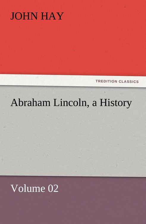 Produktbild: Abraham Lincoln, a History