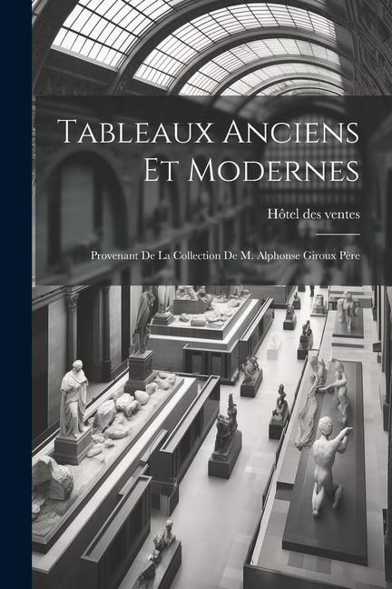 Produktbild: Tableaux anciens et modernes