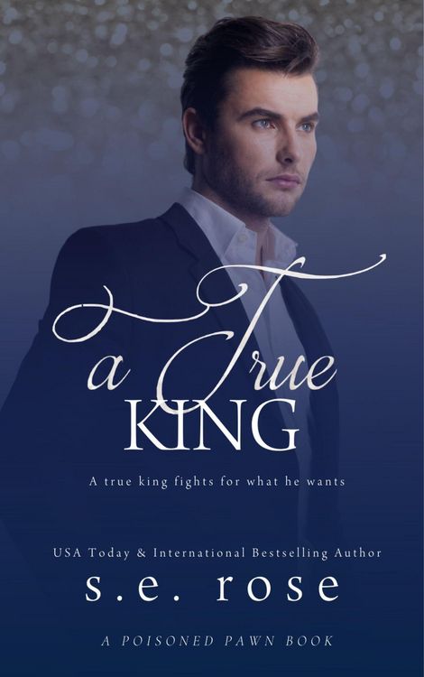 Produktbild: A True King (A Poisoned Pawn Series, #4)