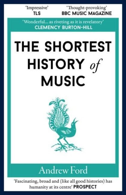 Produktbild: The Shortest History of Music
