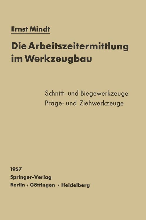 Produktbild: Die Arbeitszeitermittlung im Werkzeugbau