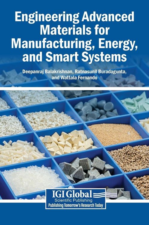 Produktbild: Engineering Advanced Materials for Manufacturing, Energy, and Smart Systems