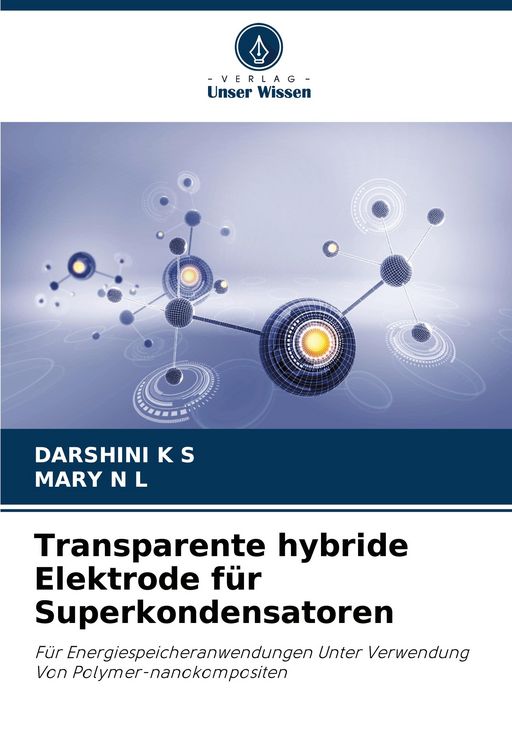 Produktbild: Transparente hybride Elektrode f&uuml;r Superkondensatoren