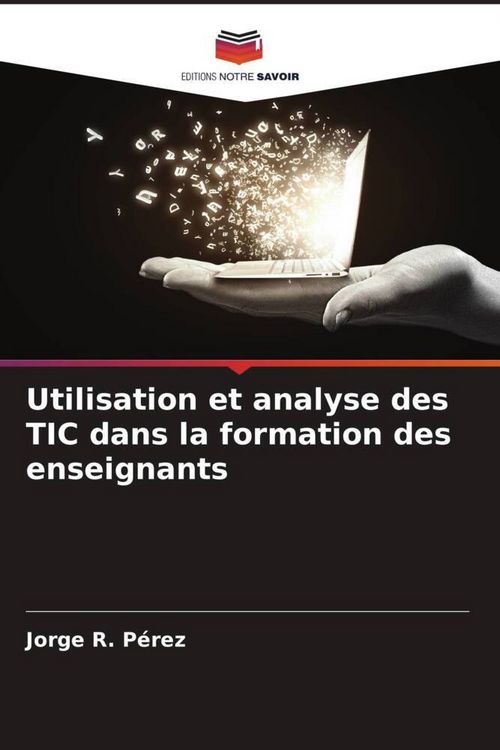 Produktbild: Utilisation et analyse des TIC dans la formation des enseignants