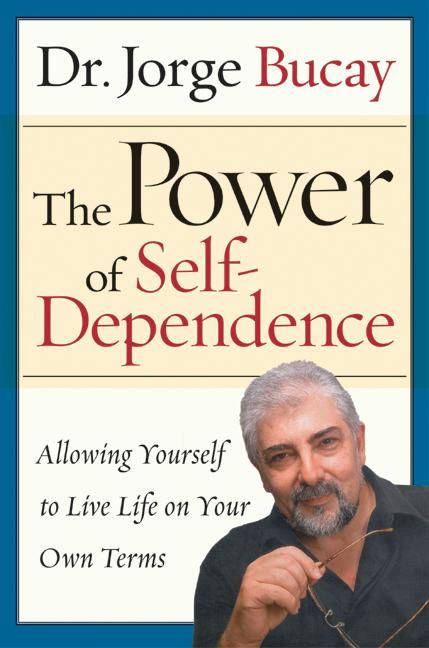 Produktbild: The Power of Self-Dependence: Allowing Yourself to Live Life on Your Own Terms