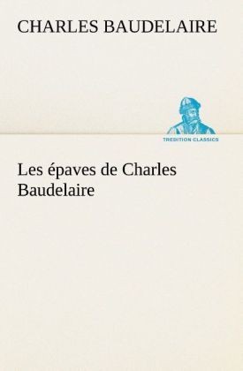 Produktbild: Les &eacute;paves de Charles Baudelaire