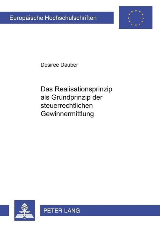Produktbild: Das Realisationsprinzip als Grundprinzip der steuerrechtlichen Gewinnermittlung