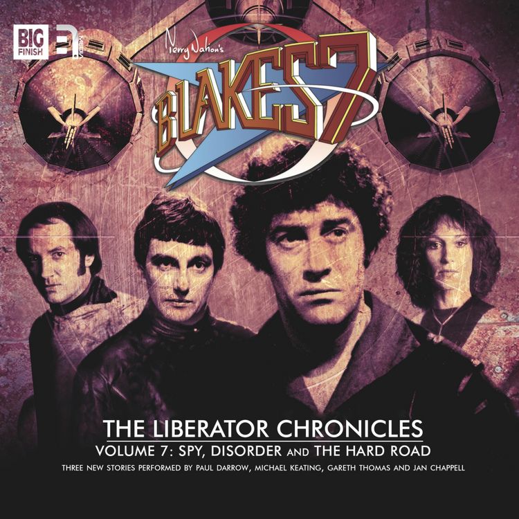 Produktbild: Blake's 7, The Liberator Chronicles, Vol. 7