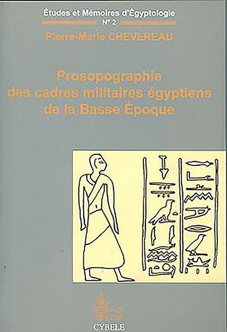 Produktbild: Prosopographie Des Cadres Militaires &Eacute;gyptiens de la Basse &Eacute;poque