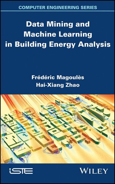 Produktbild: Data Mining and Machine Learning in Building Energy Analysis