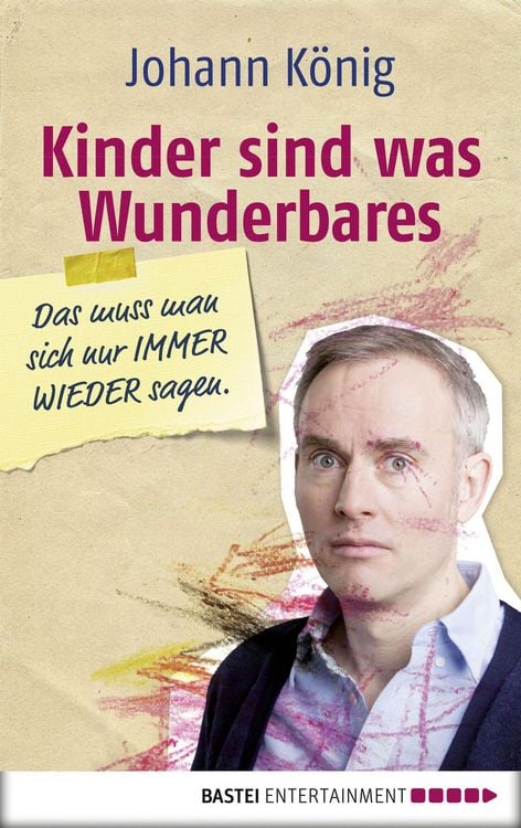Produktbild: Kinder sind was Wunderbares, das muss man sich nur IMMER WIEDER sagen