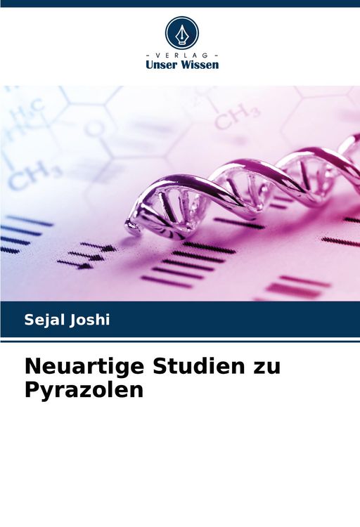 Produktbild: Neuartige Studien zu Pyrazolen
